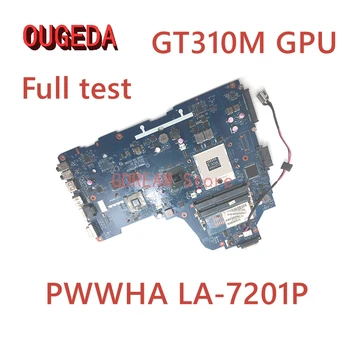 OUGEDA K000128440 K000124390 PWWHA LA-7201P Материнская плата для Ноутбука Toshiba Satellite C660 Материнская плата HM65 GT310M GPU полностью протестирована