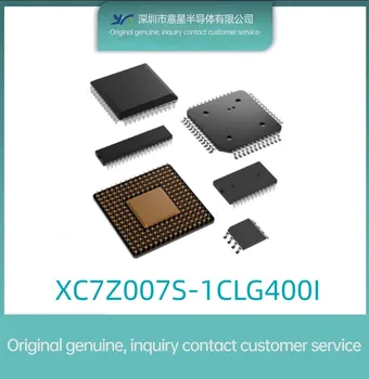 Оригинальный аутентичный пакет XC7Z007S-1CLG400I BGA-400 field programmable gate array IC